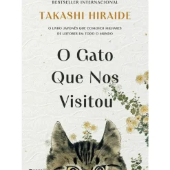 Hot Presença O Gato que nos Visitou de Takashi Hiraide