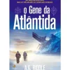 Hot Lua De Papel O Gene da Atlântida de A. G. Riddle