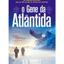Hot Lua De Papel O Gene da Atlântida de A. G. Riddle