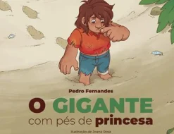 Porto Editora O Gigante com Pés de Princesa de Pedro Fernandes
