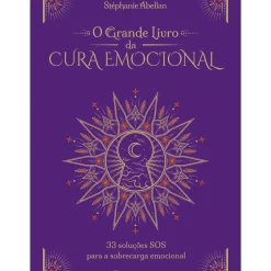 Marcador Espiritualidade > O Grande Livro da Cura Emocional de Stéphanie Abellan