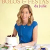 Casa Das Letras O Grande Livro de Bolos & Festas da Julie de Julie Deffense