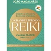 Online Nascente O Grande Livro do Reiki de João Magalhães