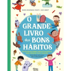 New Alma Dos Livros O Grande Livro dos Bons Hábitos de María Menéndez-Ponte e Judi Abbot
