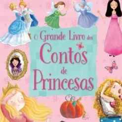 New Booksmile O Grande Livro dos Contos de Princesas de Vários Autores - (3ª Edição)