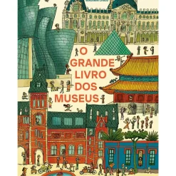 Marcador Conhecimento > O Grande Livro dos Museus de Eva Bensard E Benjamin Chaud;