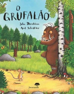 Jacarandá Literatura Infantil > O Grufalão de Julia Donaldson