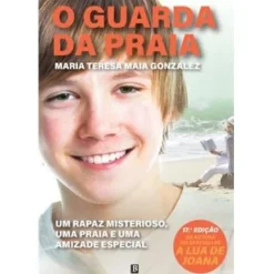 Bertrand Literatura Juvenil > O Guarda da Praia de Maria Teresa Maia Gonzalez