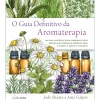 Clearance Nascente O Guia Definitivo da Aromaterapia de Jade Shutes e Amy Galper