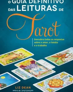 Online Farol O Guia Definitivo das Leituras de Tarot de Liz Dean - Descubra Todas as Respostas Sobre o Amor, a Família e o Trabalho