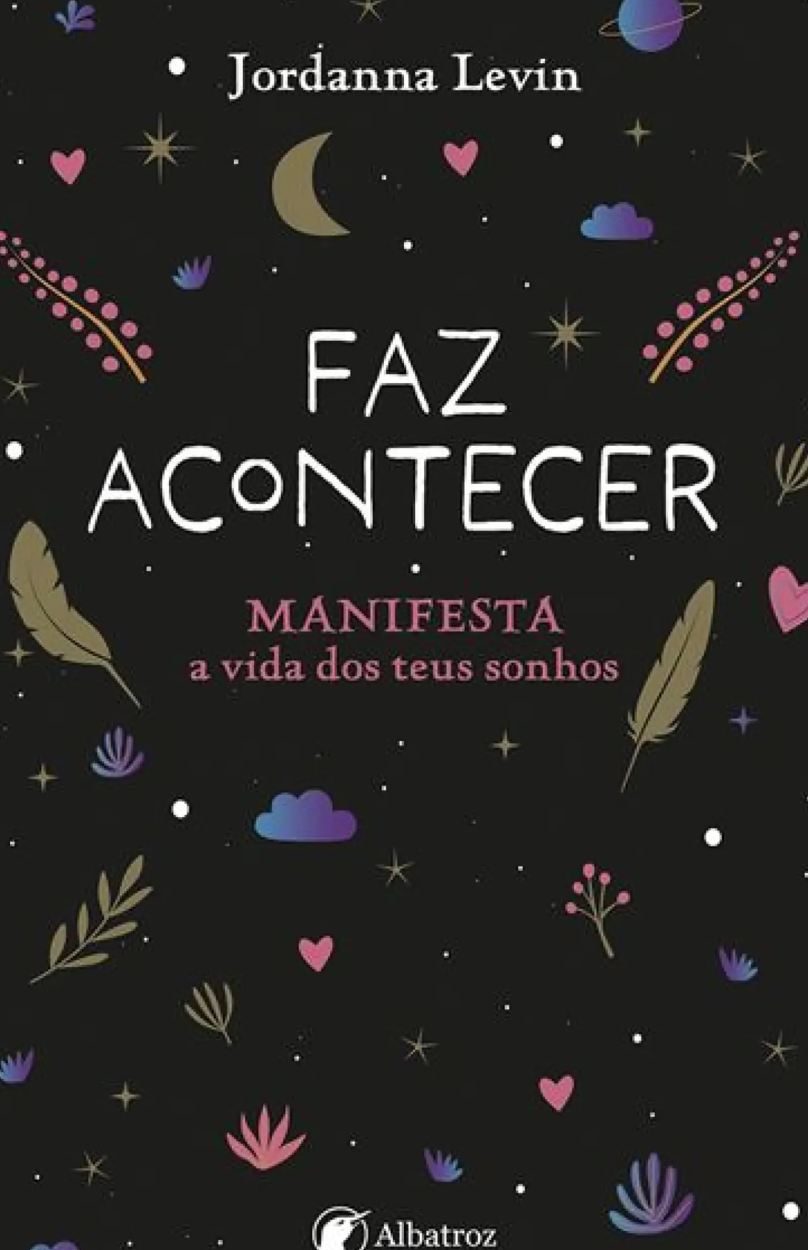 Sale Albatroz O Guia Essencial da Manifestação de Jordanna Levin