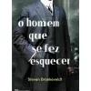 Sale Casa Das Letras O Homem que Se Fez Esquecer de Steven Braekeveldt