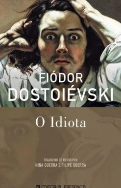 Sale Presença O Idiota de Fiódor Dostoiévski