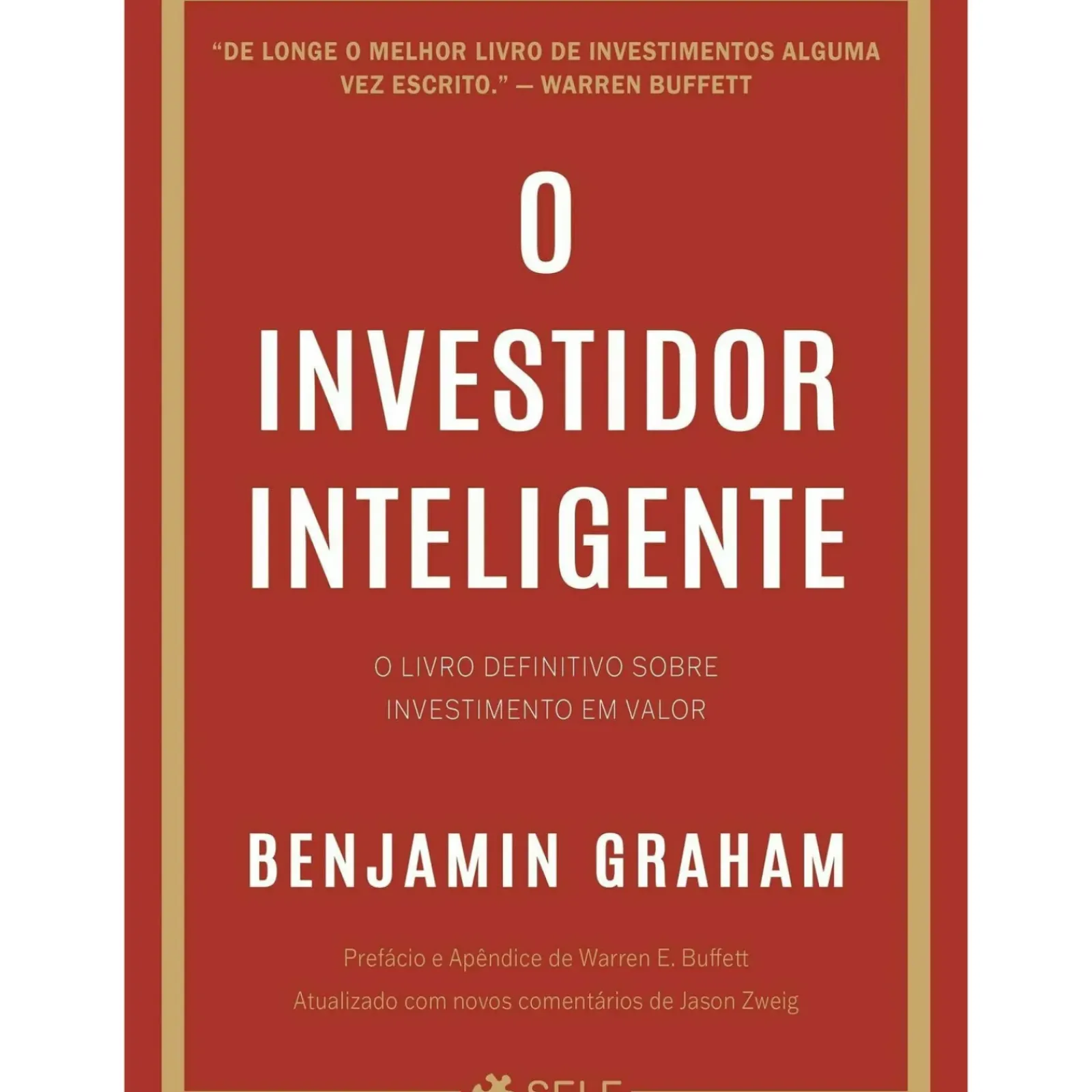 Self Técnicos > O Investidor Inteligente de Benjamin Graham