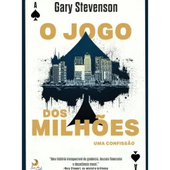 New Lua De Papel O Jogo dos Milhões de Gary Stevenson - Uma Confissão