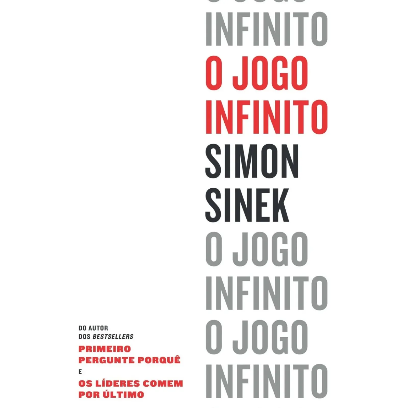 Lua De Papel Técnicos > O Jogo Infinito de Simon Sinek