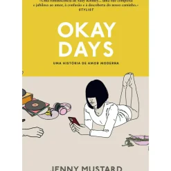 Casa Das Letras Young Adult > Okay Days de Jenny Mustard