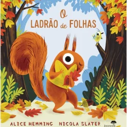 Discount Jacarandá Editora O Ladrão das Folhas de Alice Hemming e Nicola Slater
