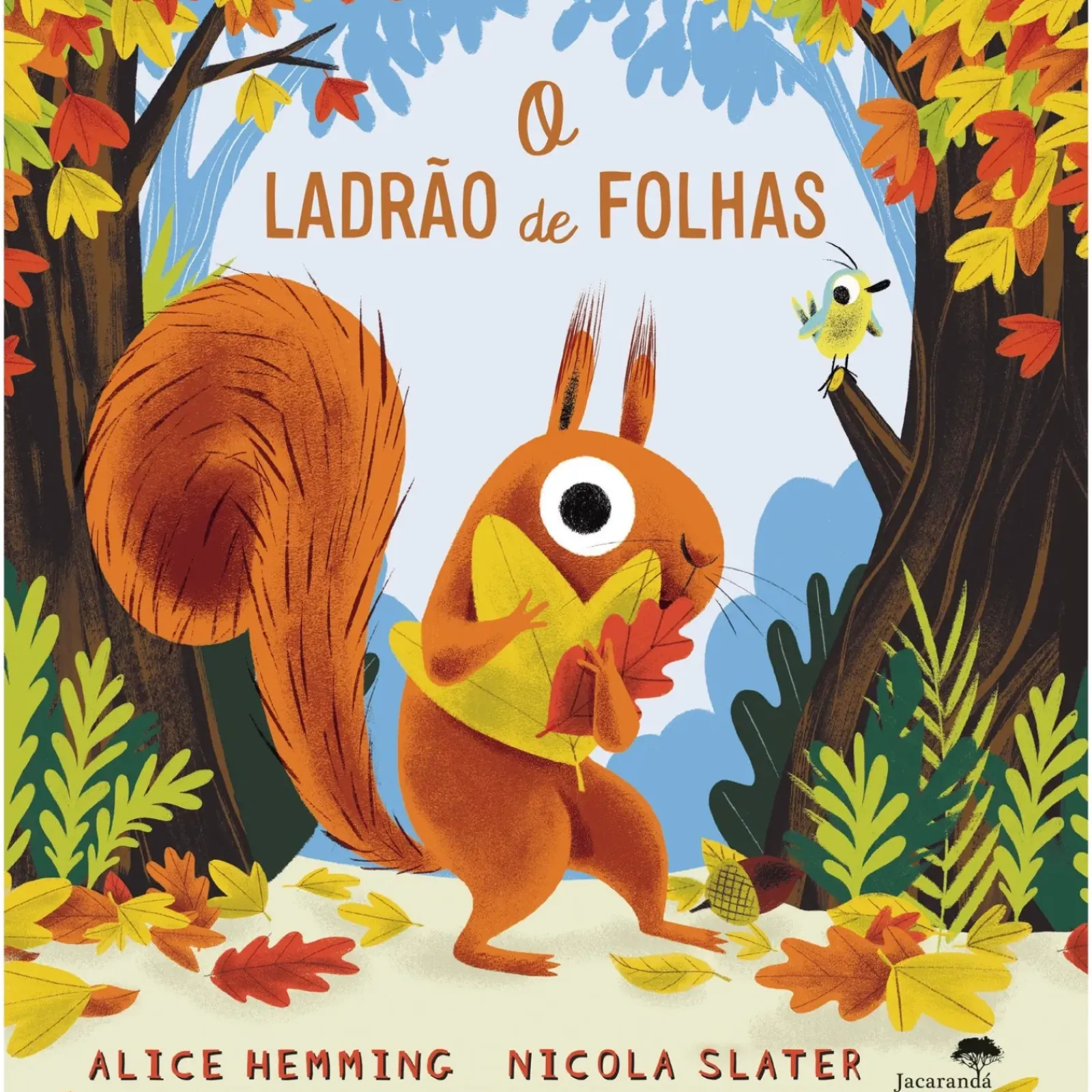 Discount Jacarandá Editora O Ladrão das Folhas de Alice Hemming e Nicola Slater