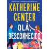 Singular Young Adult > Olá, Desconhecido de Katherine Center