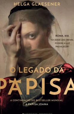 Presença O Legado da Papisa de Helga Glaesener