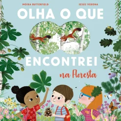 Discount Lilliput Olha o que Encontrei na Floresta de Moira Butterfield