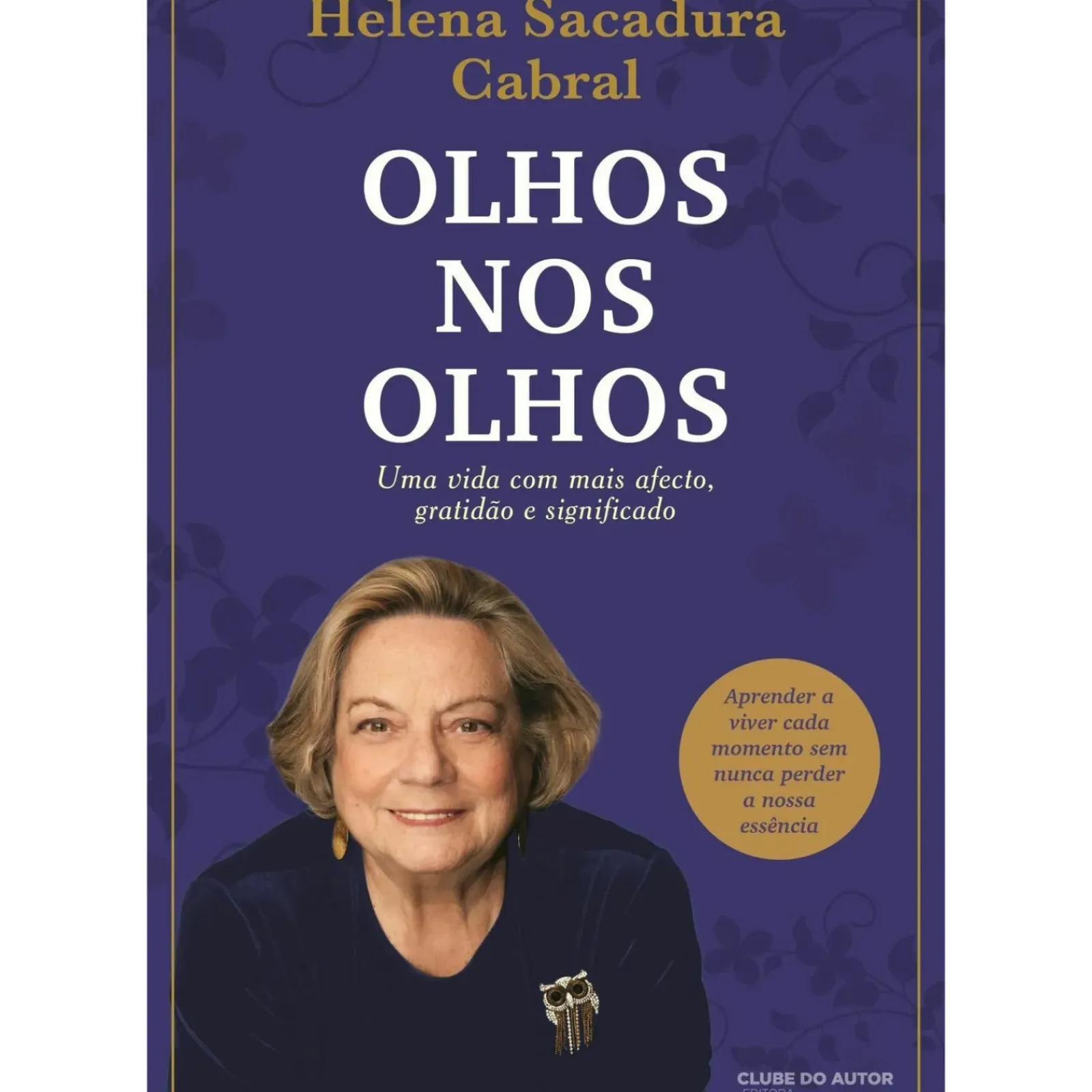 New Clube Do Autor Olhos nos Olhos de Helena Sacadura Cabral