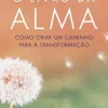 Albatroz Espiritualidade > O Livro da Alma de Mark Nepo - Como Criar um Caminho para a Transformação