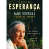 Best Nascente O Livro da Esperança de Jane Goodall e Douglas Abrams - Um Guia de Sobreviência para Tempos Difícies