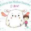 Jacarandá Editora Literatura Infantil > O Livro das Minhas Emoções - o Amor de Stéphanie Couturier e Maureen Poignonec