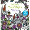 Jacarandá O Livro da Tinta Mágica de Barbara Bongini - Fadas