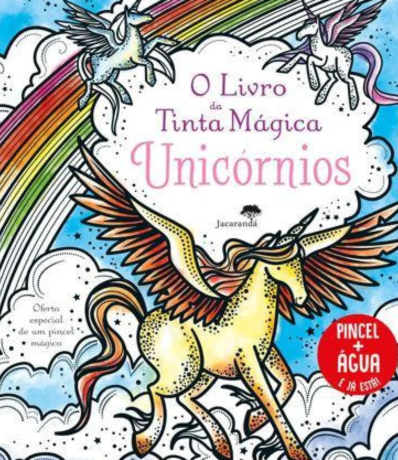 Jacarandá Atividades > O Livro da Tinta Mágica - Unicórnios de Camilla Garofano