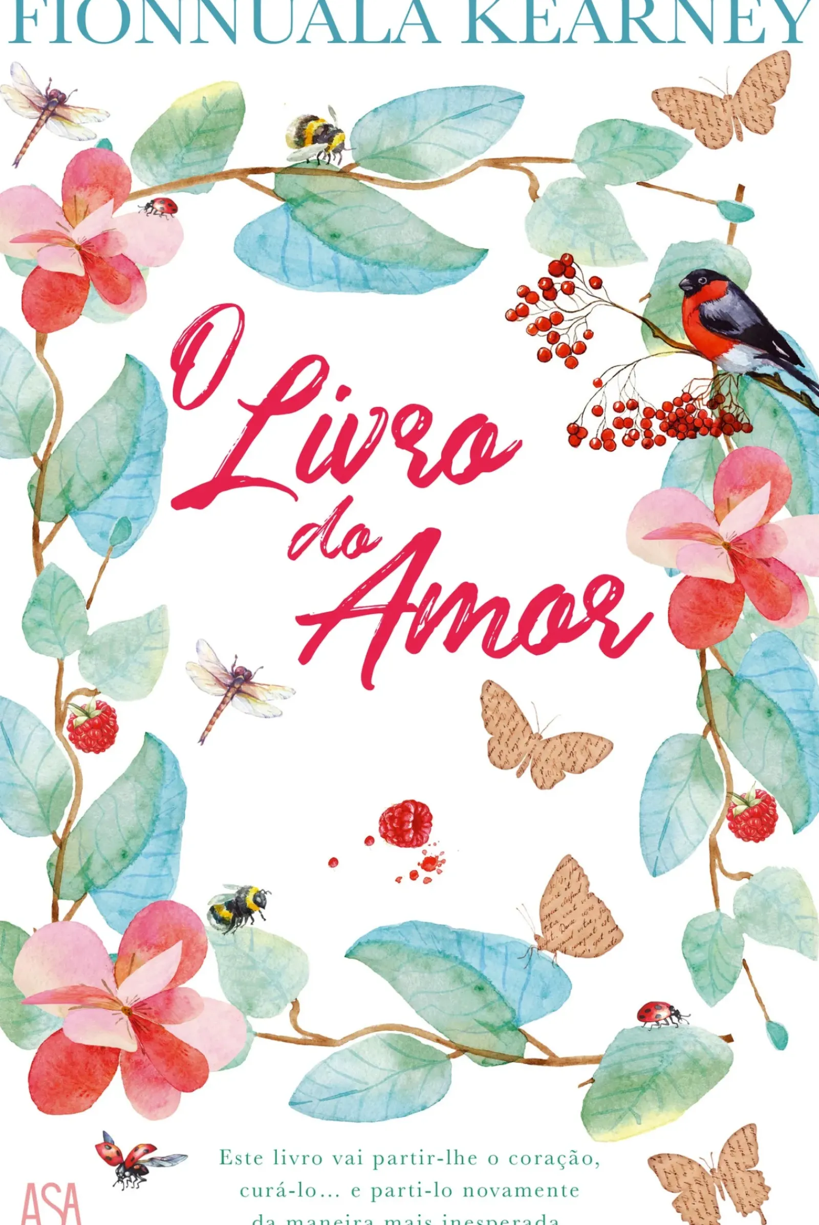 Discount Asa O Livro do Amor de Fionnuala Kearney