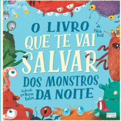 Discount Oficina Do Livro O Livro que Te Vai Salvar dos Monstros da Noite de Mitch Frost