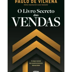 Clearance Arena O Livro Secreto das Vendas de Paulo De Vilhena