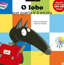 Online Zero A Oito O Lobo que Queria Ir à Escola de Orianne Lallemand