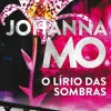 Porto Editora Policial > O Lírio das Sombras de Johanna Mo