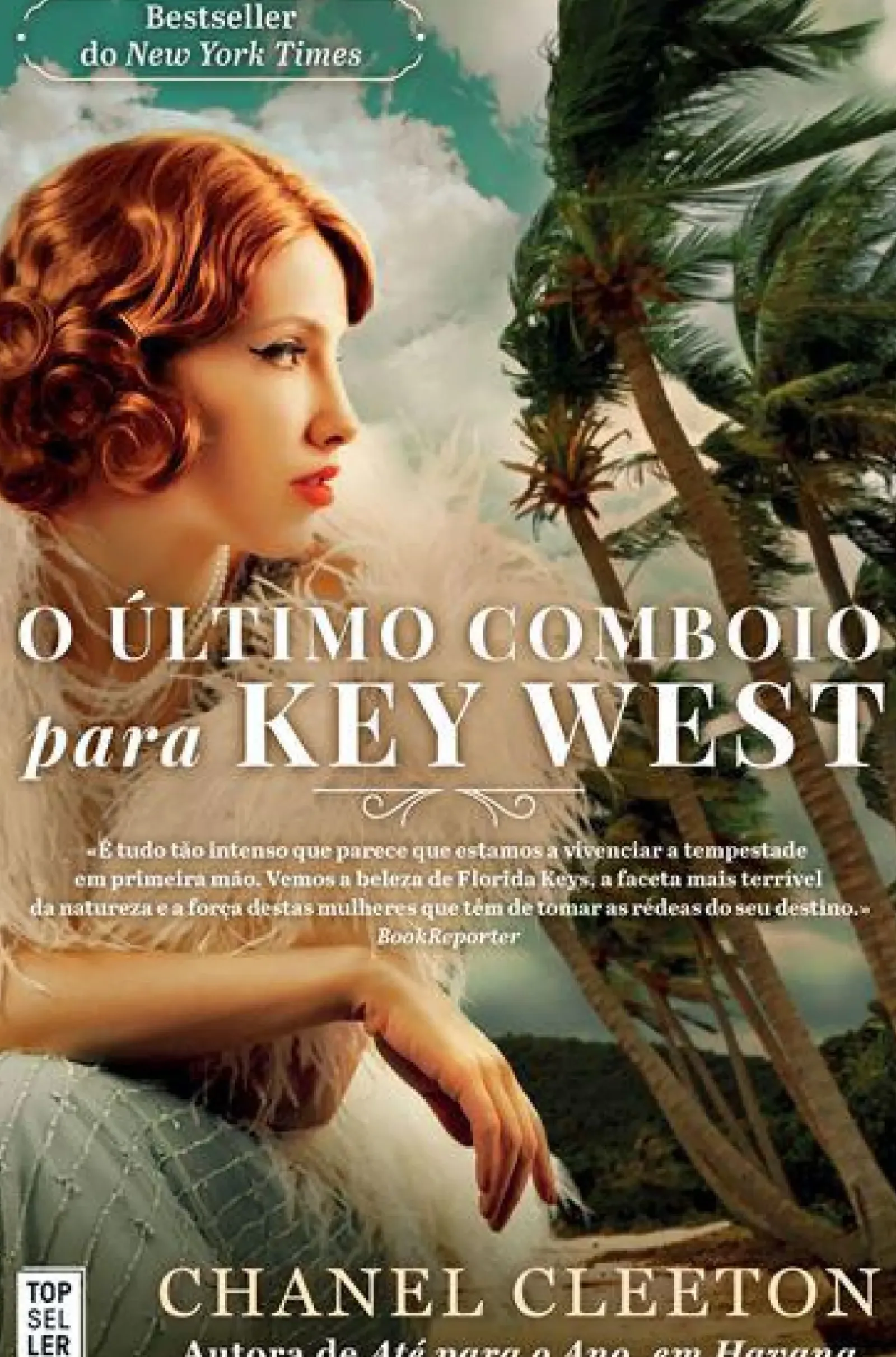Topseller Romance Histórico > O Último Comboio para Key West de Chanel Cleeton
