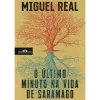 Comp Letras Romance > O Último Minuto na Vida de Saramago de Miguel Real