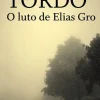 Clearance Companhia Das Letras O Luto de Elias Gro de João Tordo - Livro de Bolso