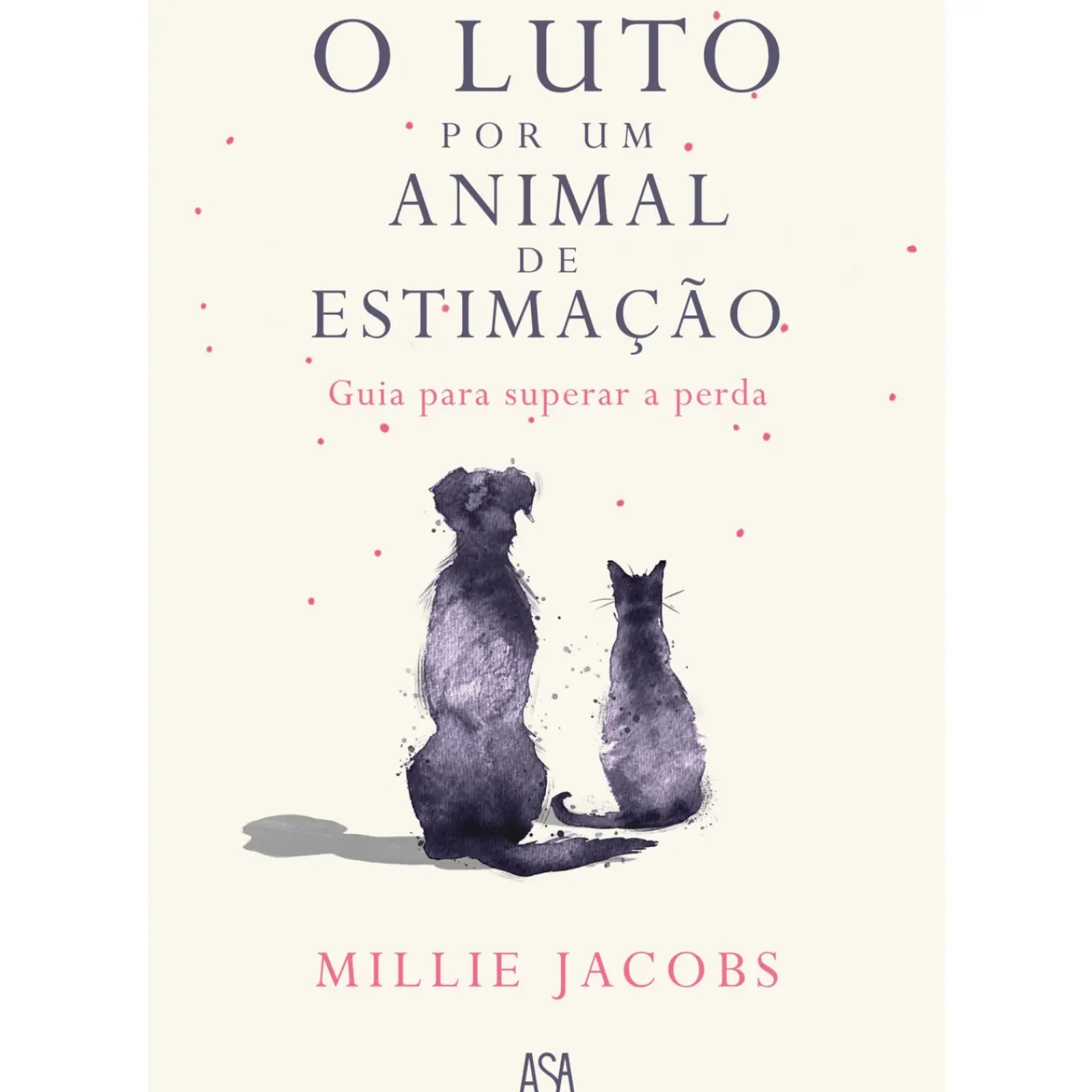 Asa Desenvolvimento Pessoal > O Luto por um Animal de Estimação de Millie Jacobs