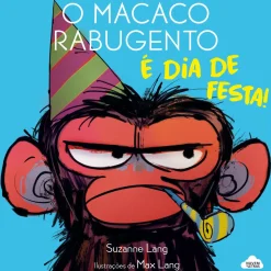 Hot Nuvem De Letras O Macaco Rabugento - é Dia de Festa! de Suzanne Lang
