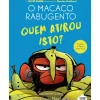 Nuvem De Letras Banda Desenhada E Novelas Gráficas > O Macaco Rabugento 2: Quem Atirou Isto? de Suzanne Lang