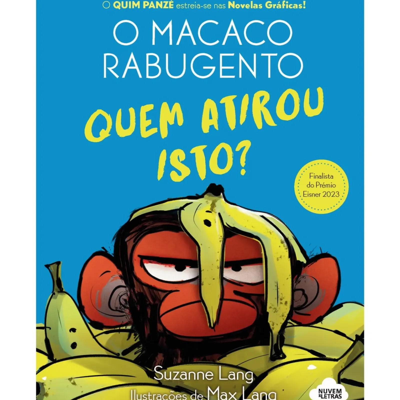 Nuvem De Letras Banda Desenhada E Novelas Gráficas > O Macaco Rabugento 2: Quem Atirou Isto? de Suzanne Lang