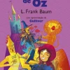 Porto Editora Literatura Juvenil > O Maravilhoso Feiticeiro de Oz de L. Frank Baum