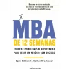 Ideias De Ler Técnicos > O Mba de 12 Semanas de Bjorn Billhardt