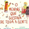New Fábula O Menino que Gostava de Toda a Gente de Jane Porter