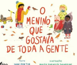 New Fábula O Menino que Gostava de Toda a Gente de Jane Porter