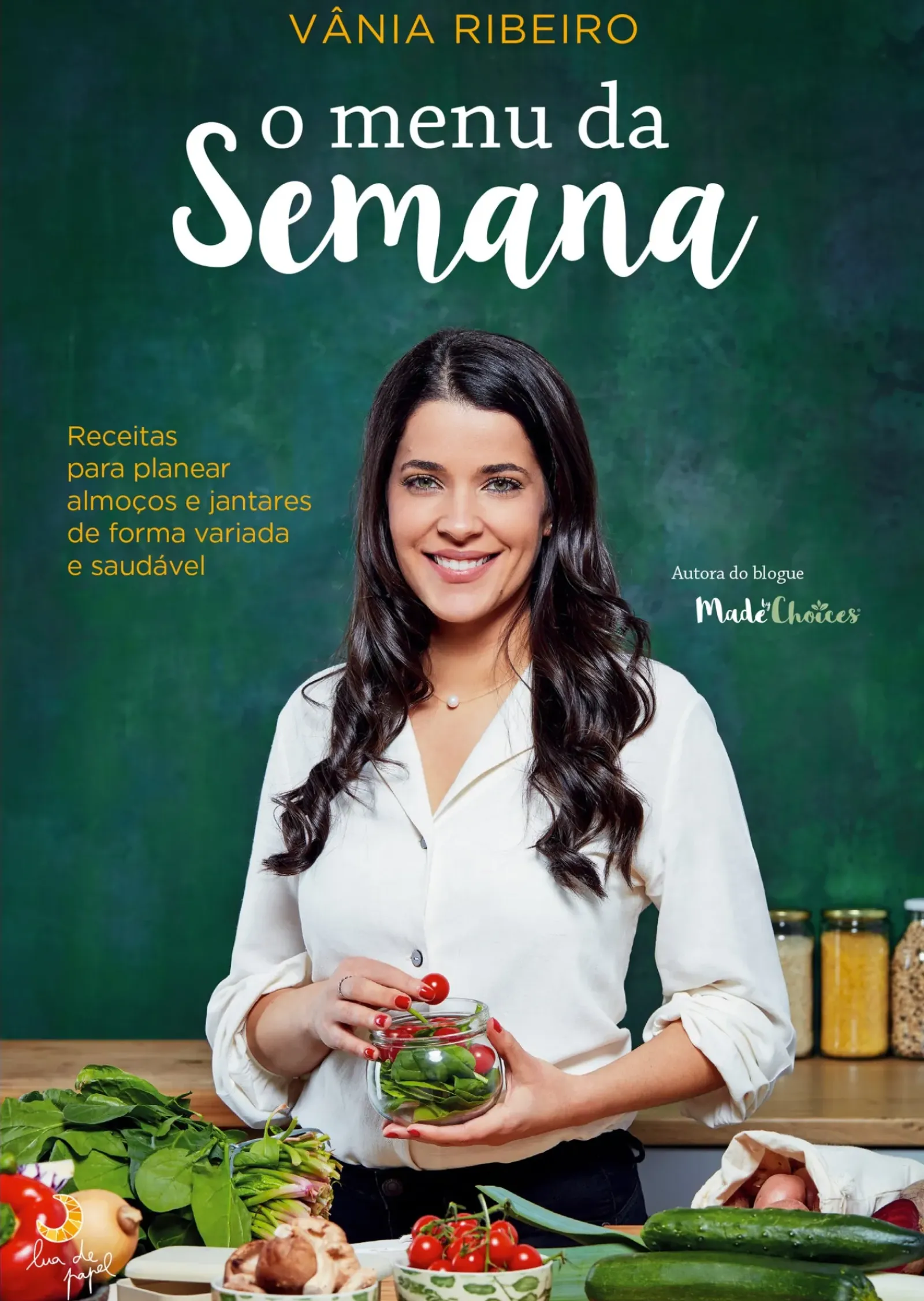 Discount Lua De Papel O Menu da Semana de Vânia Ribeiro