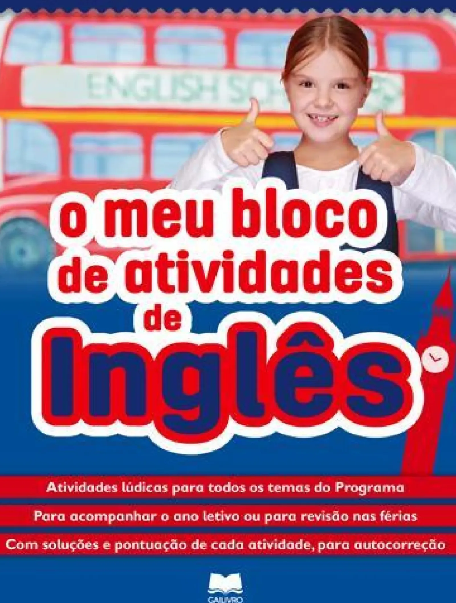 Edições Gailivro 1º Ciclo > O Meu Bloco Atividades de Inglês 3º Ano de Joana Silva e Vasco Costa